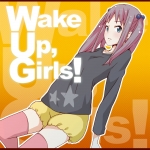 Wake Up, Girls!【岡本未夕】 #78042